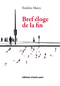 bref_eloge_de_la_fin_120x170.png